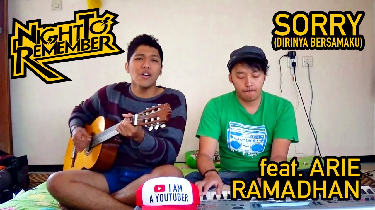 Night To Remember | Sorry (feat. Arie Ramadhan)