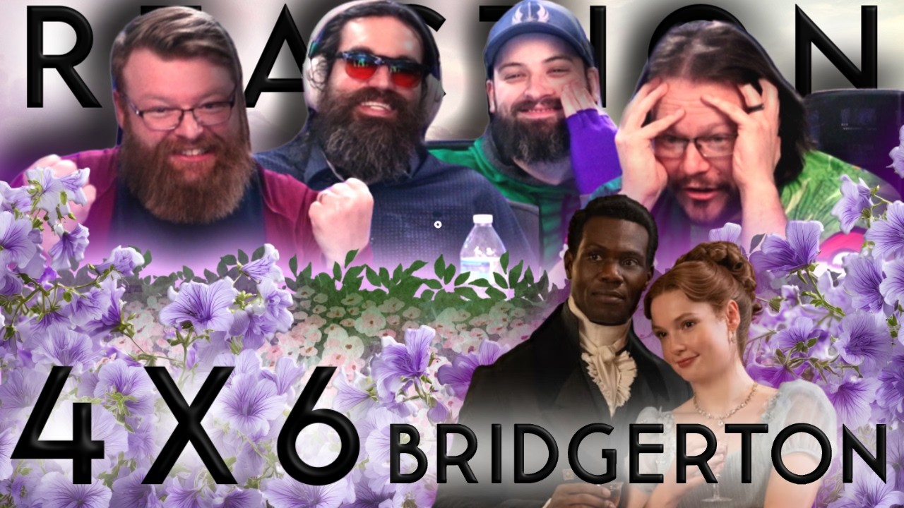 Bridgerton 4x6 REACTION!! 
