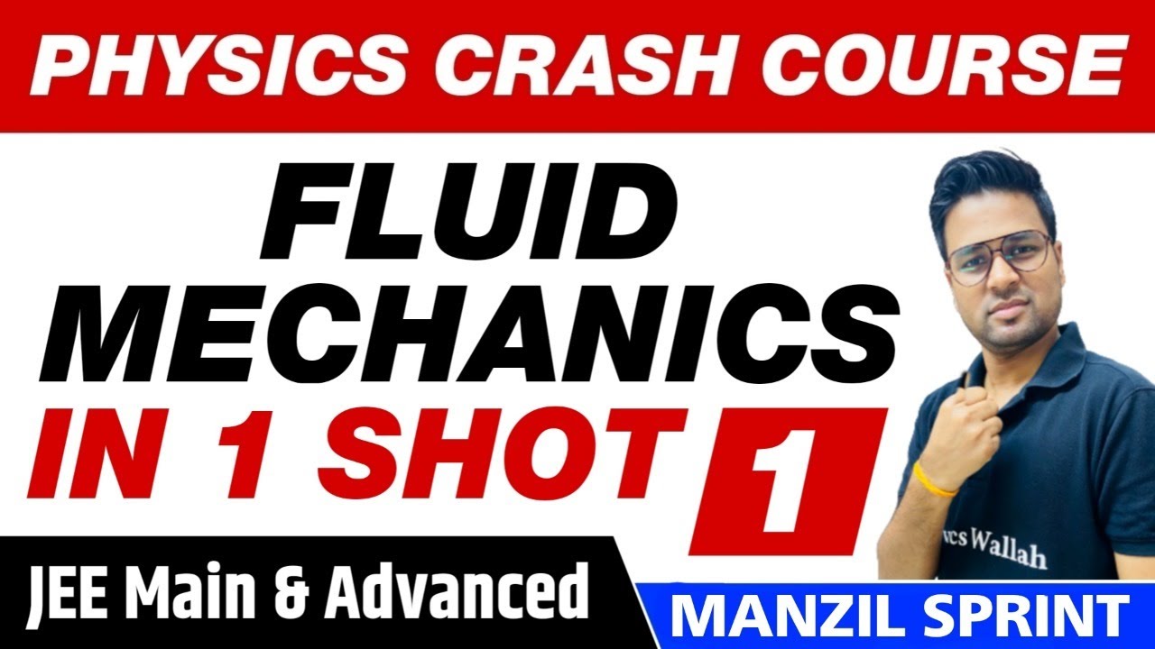 FLUID MECHANICS in One Shot - Full Chapter Revision (Part 1) | Class 11 | JEE Main