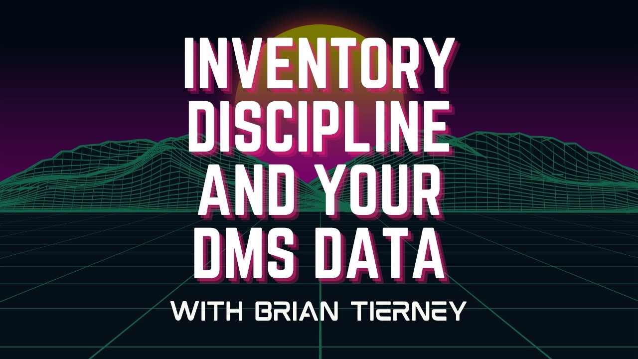 Inventory Discipline, DMS Data & Dealer Profitability | Brian Tierney from Lightspeed
