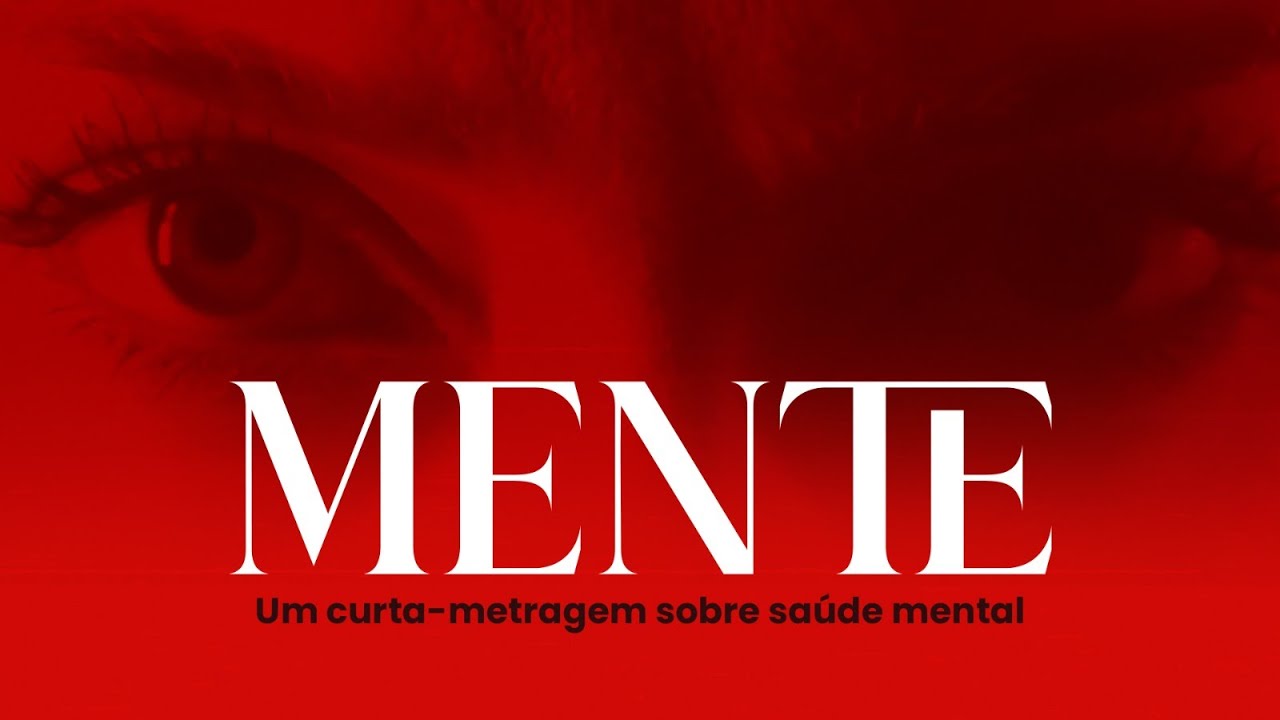 MENTE | Um curta-metragem sobre saúde mental - LPG