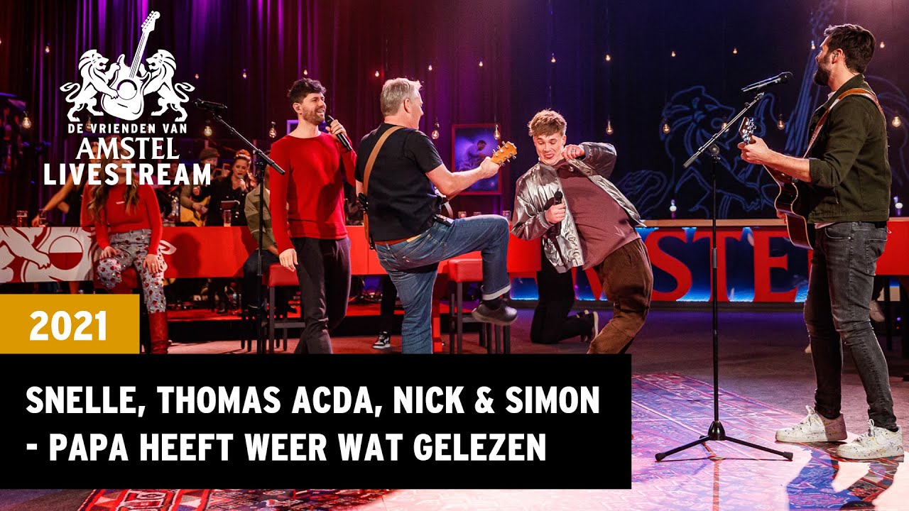 Snelle, Thomas Acda, Nick & Simon | Papa Heeft Weer Wat Gelezen | VVAL 2021