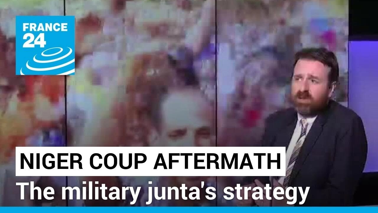 Niger coup aftermath:  What can we understand about the military junta's strategy? • FRANCE 24