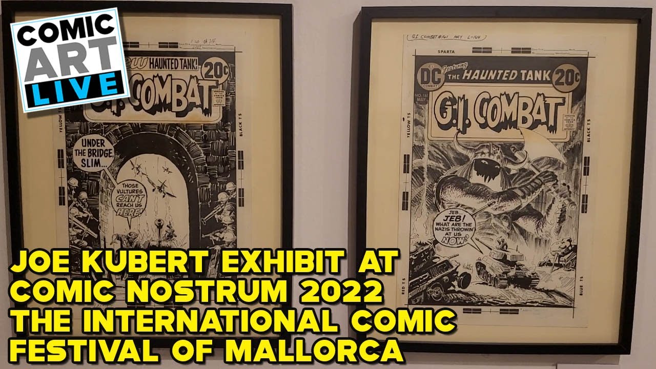 The Joe Kubert Exhibit at C&ograve;mic Nostrum 2022 - the International Comic Festival of Mallorca