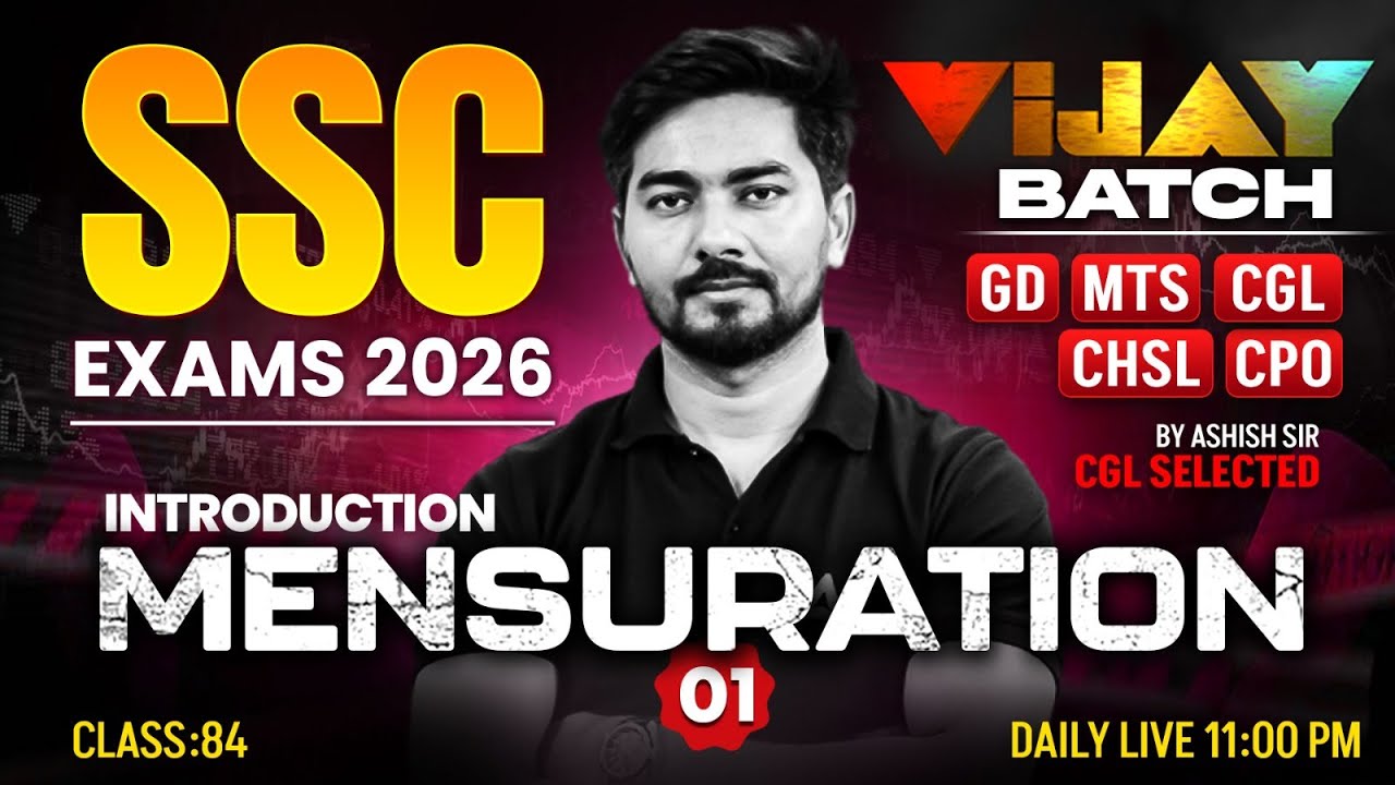 SSC Maths 2026 | Mensuration #1 | Maths for GD, MTS, CGL, CHSL, CPO Exam | Maths By Ashish Sir