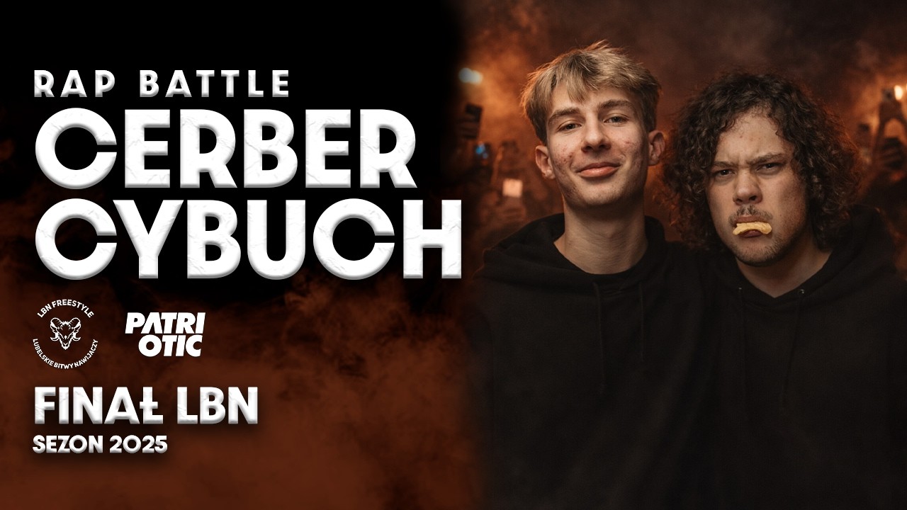 CYBUCH vs CERBER | RAPBATTLE | FINAŁ LBN BY PATRIOTIC