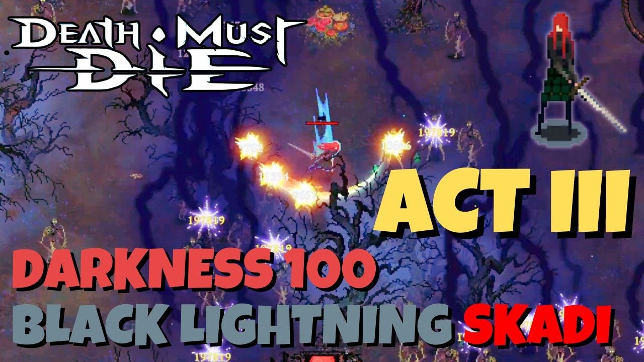 Black Lightning Skadi Darkness 100 Build Guide | Death Must Die