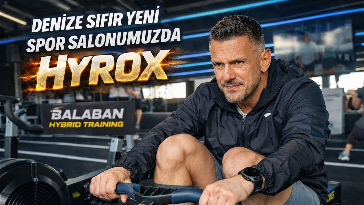 HYROX Nedir? Denize Sıfır Yeni Salonumuzda Balaban Ekibiyle İlk Antrenman!