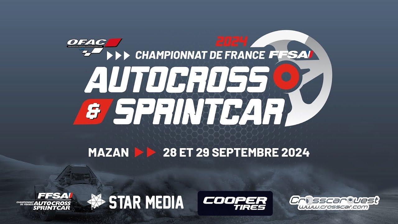 Championnat de France et Coupe de France d’Autocross et de Sprint Car Mazan : Dimanche 29.09.2024