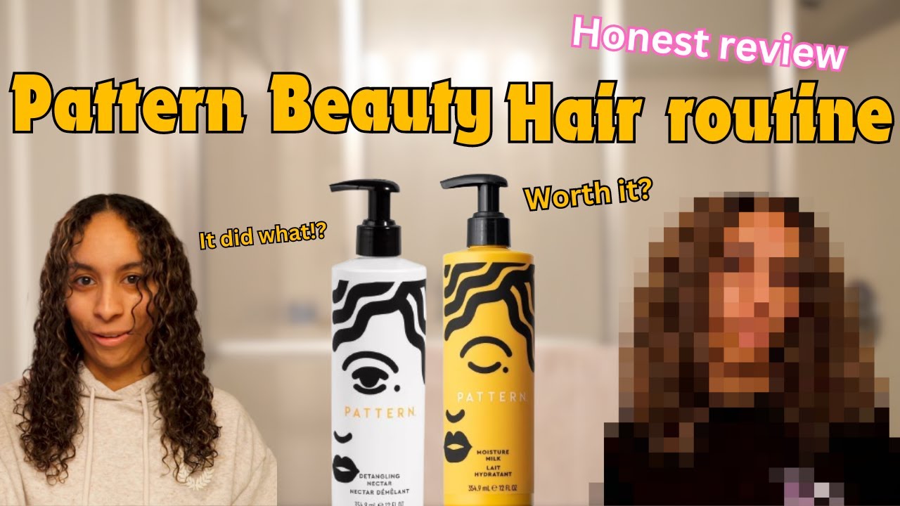 MY PATTERN BEAUTY CURLY HAIR ROUTINE | DETANGLING NECTAR AND MOISTURE MILK