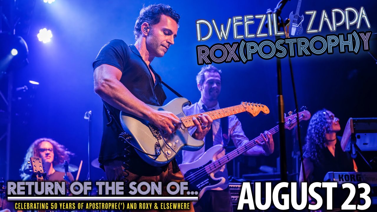 Dweezil Zappa: The Rox(Postroph)y Tour – August 23, 2024
