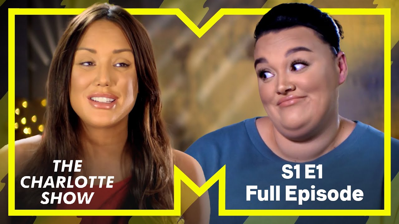 Welcome To The Charlotte Show | The Charlotte Show | Full Episode | Series 1 Episode 1