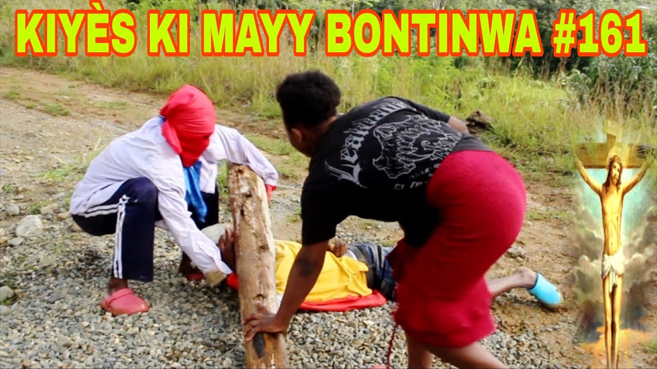 KIYÈS KI MAYY BONTINWA #161 / se kounya malfèktè ti jack nan problèm ak chideline !!