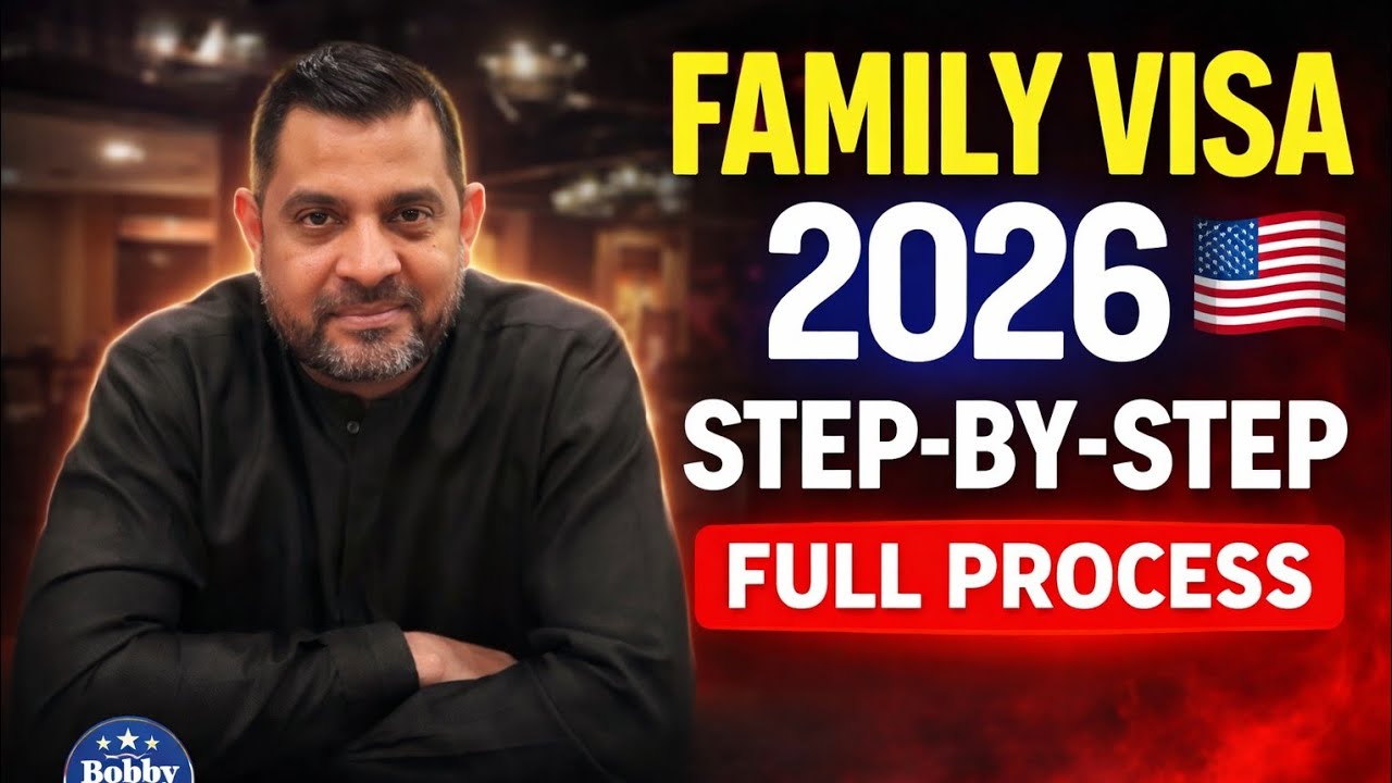 Complete Family Visa Process 2026 🇺🇸 &ndash; Parents, Spouse, Brother & Sister Step-by-Step Guide