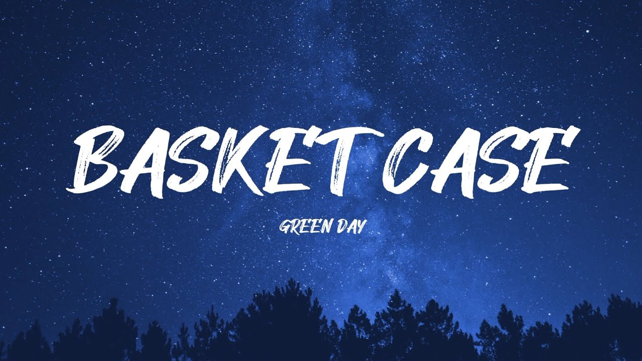 Green Day - Basket Case (Lyrics)