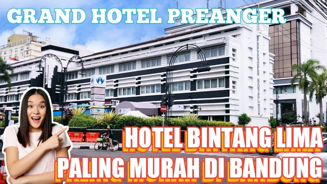 LEGEND! GRAND HOTEL PREANGER BANDUNG, ADA MUSEUMNYA LHO