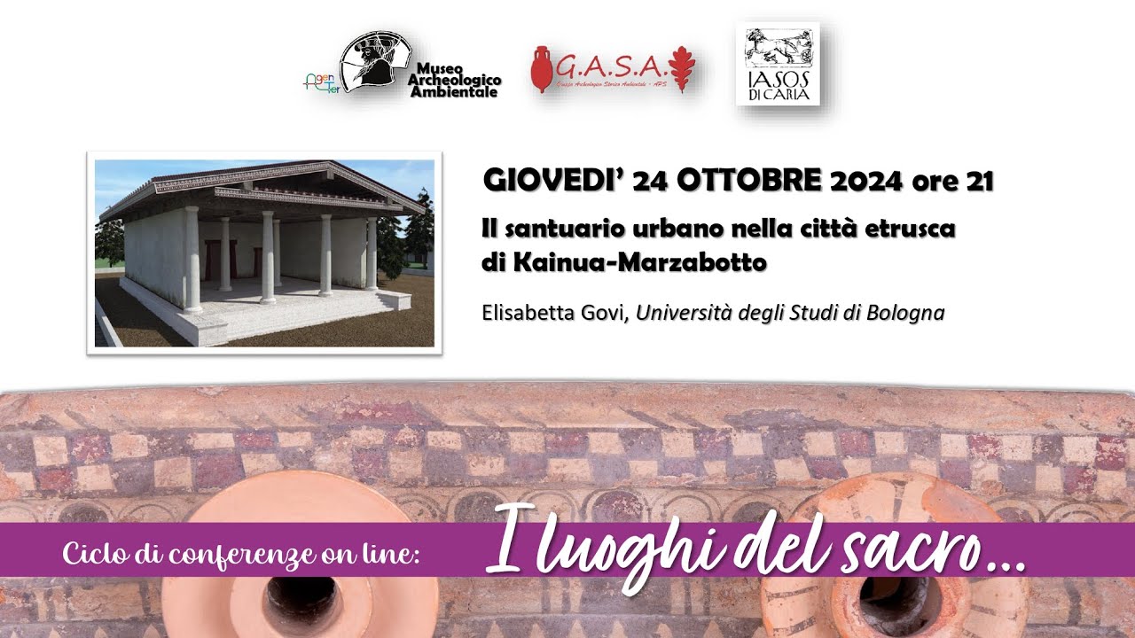 Conferenza: Il santuario urbano nella città etrusca di Kainua-Marzabotto