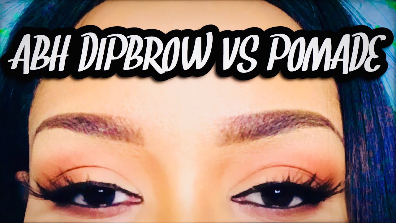 How I Fill In My Eyebrows ABH Dipbrow Pencil vs Pomade