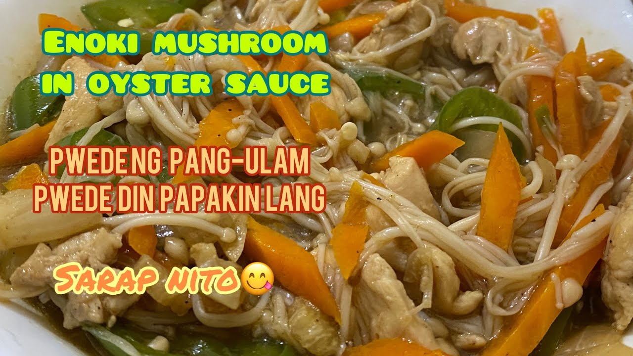 Enoki mushroom in oyster sauce|easy recipe | pang ulam at pwede din pangpapak | kusina ni ate melen
