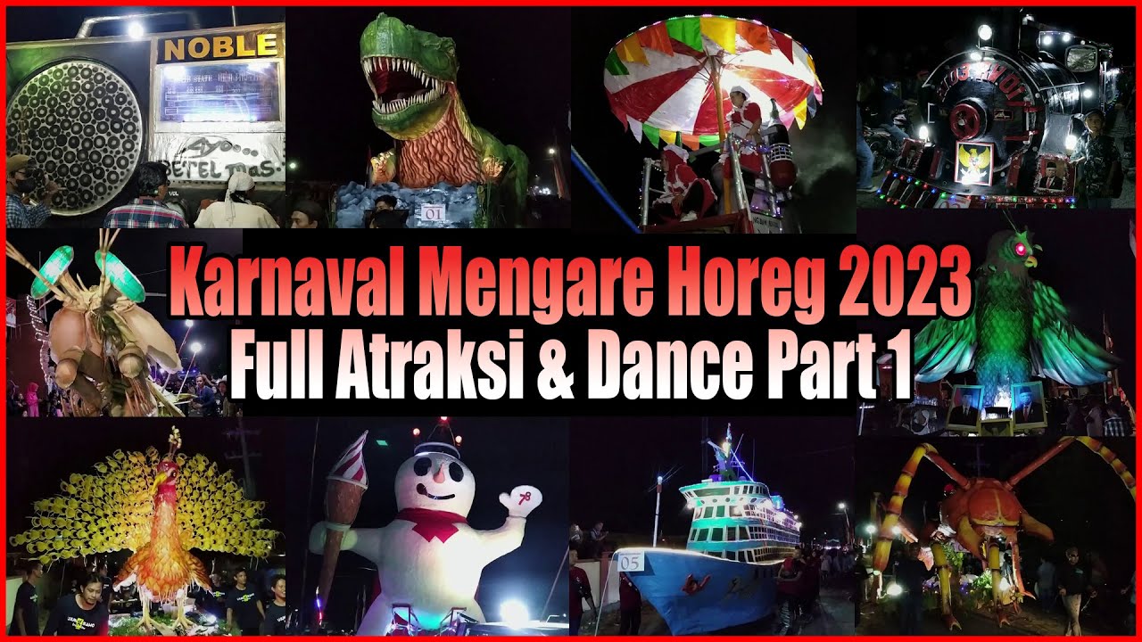 Karnaval Mengare 2023 Full Atraksi & Party Horeg Part 1
