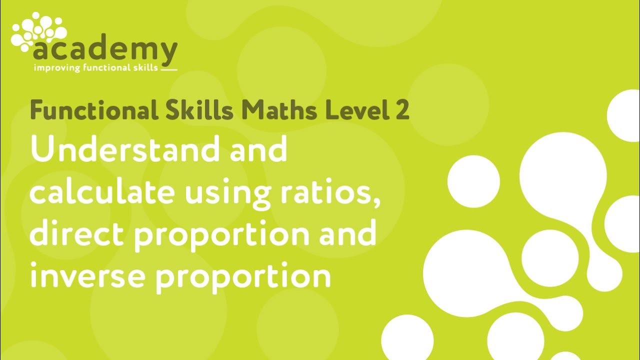 Functional Skills Maths Level 2 -  Understand and calculate using ratios