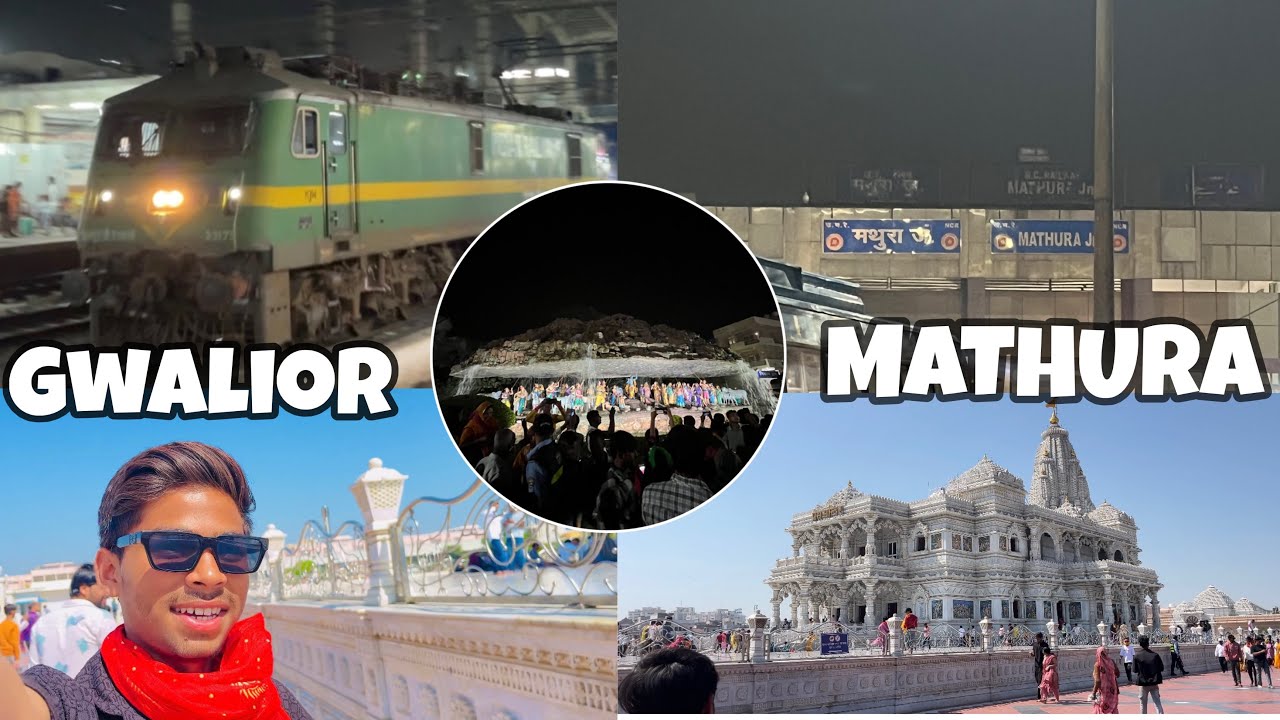 Gwalior TO Mathura तक का सबसे खूबसूरत सफर ✨ | प्रेम मंदिर की भव्यता! 🙏