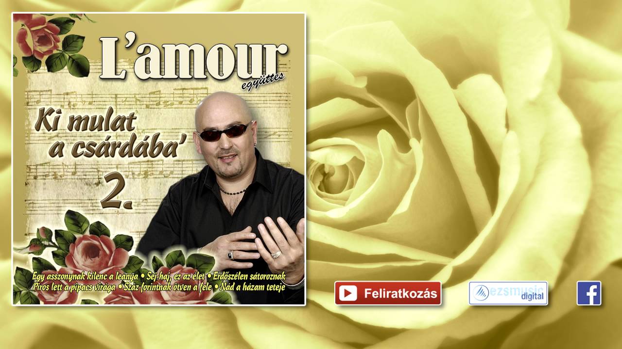 ♫ L'amour - Mindig bánom, hogy megházasodtam mix | Lakodalmas, mulatós dalok |