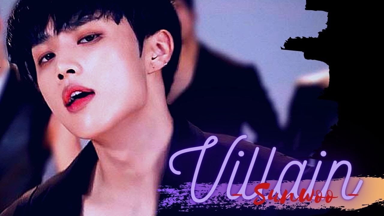 SUNWOO KIM [THE BOYZ] ~ VILLAIN | FMV |