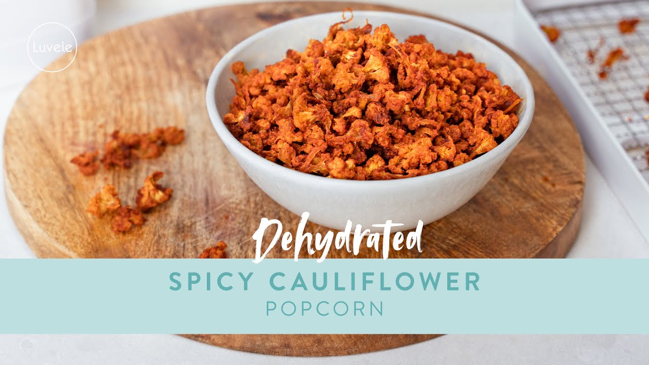 Spicy Dehydrated Cauliflower Popcorn | BREEZE dehydrator