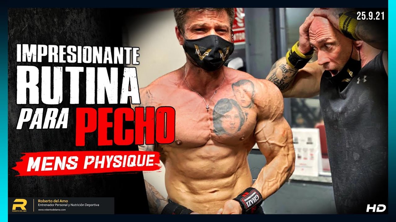 IMPRESIONANTE   RUTINA   PECHO  MEN´S  PHYSIQUE