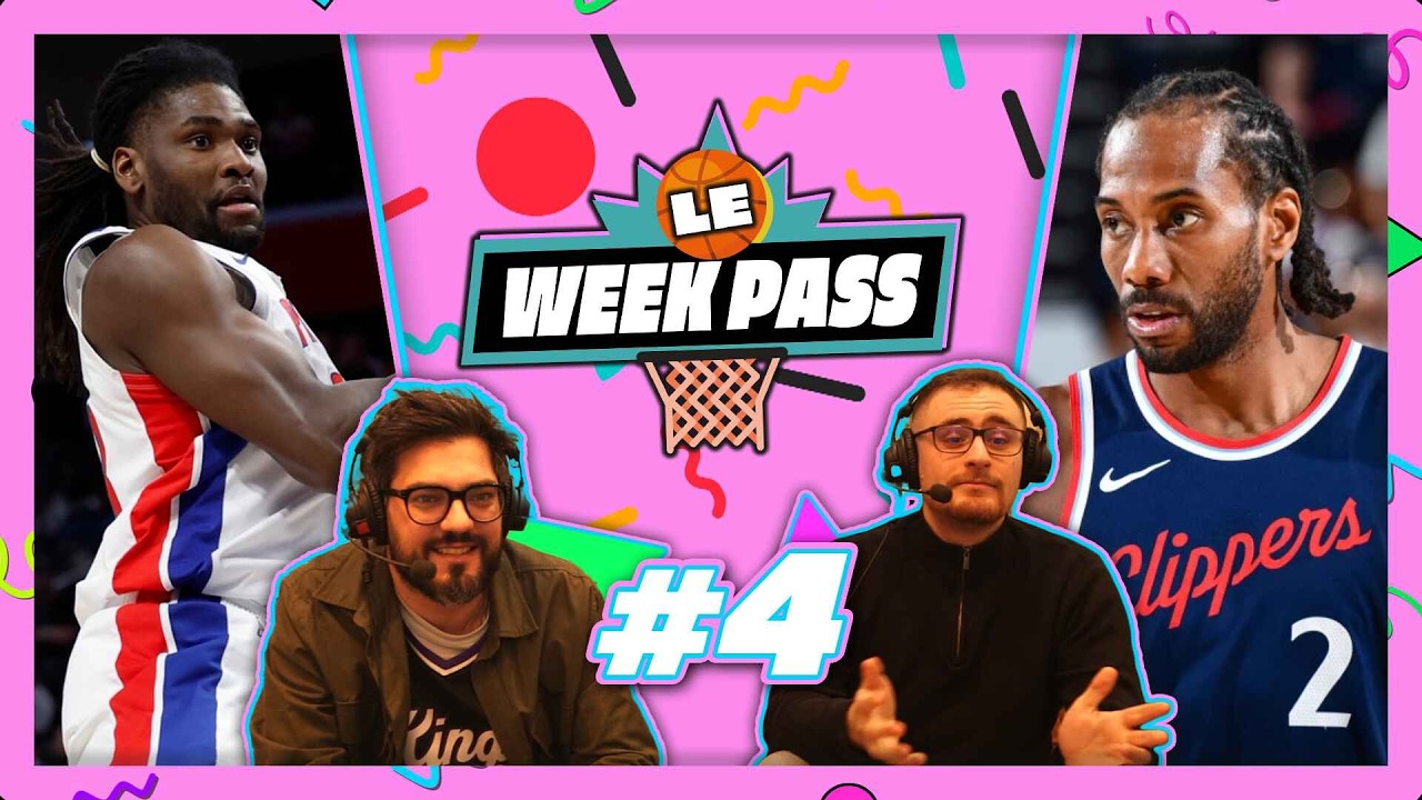 Le Week Pass (#4) : bagarre et All-Star Game !