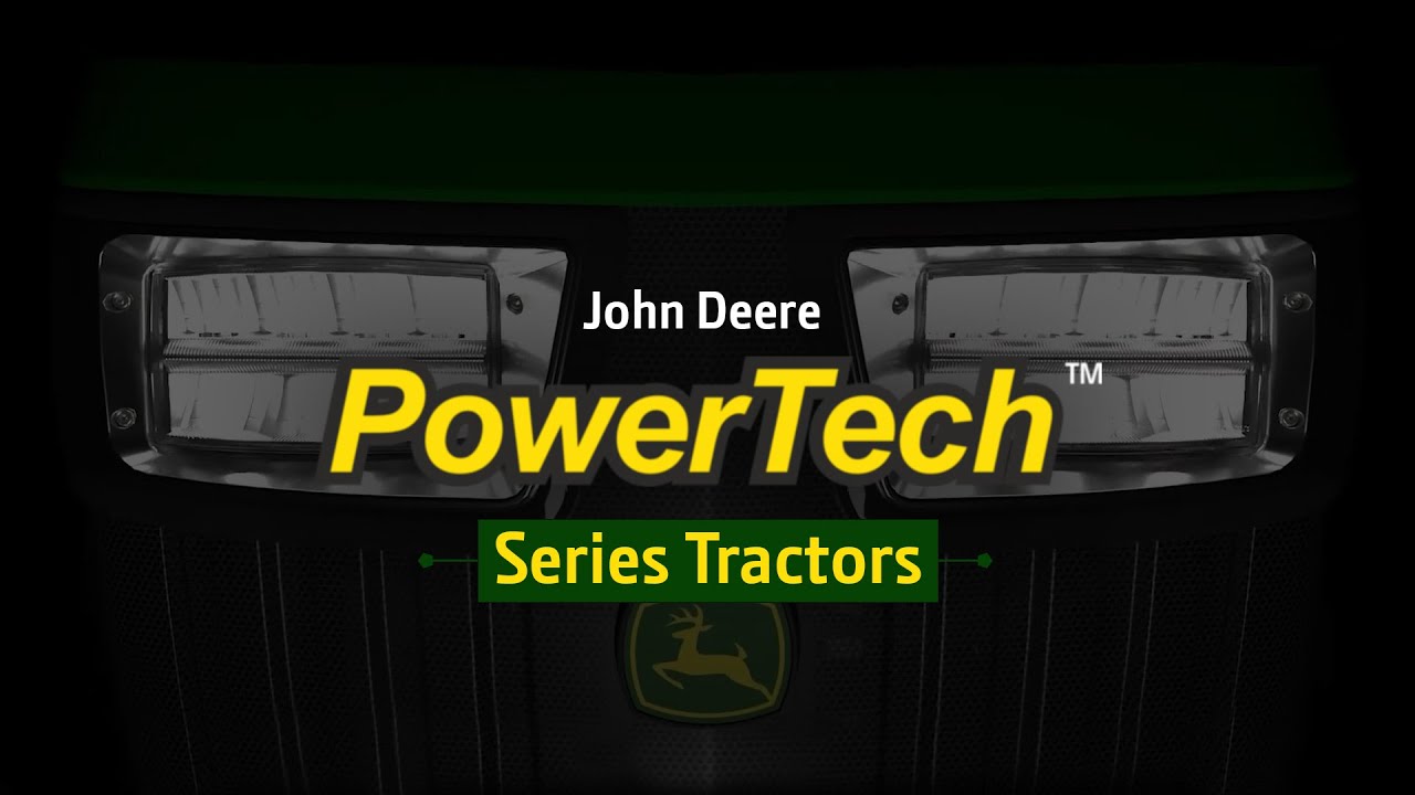 John Deere Power Tech Series Tractors