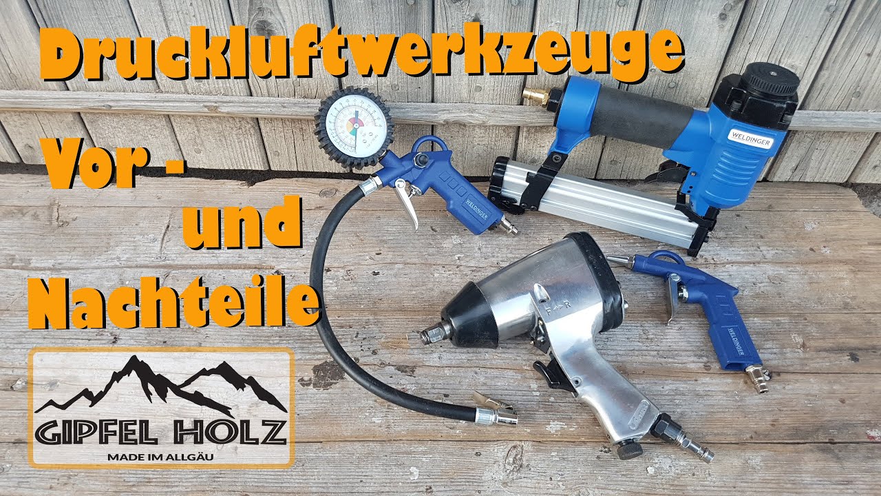 Sind DRUCKLUFTWERKZEUGE sinnvoll? | Überblick | Vorteile | Nachteile