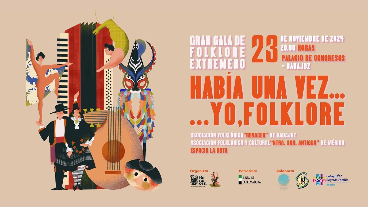 GALA DE FOLKLORE: HABÍA UNA VEZ... YO, FOLKLORE (parte II)