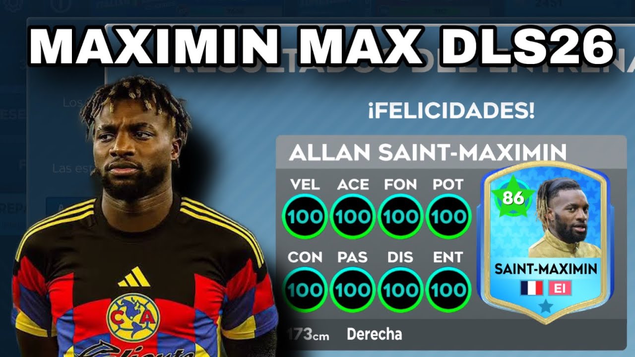 MEJORANDO AL MÁXIMO A ALLAN SAINT-MAXIMIN EN DLS26 