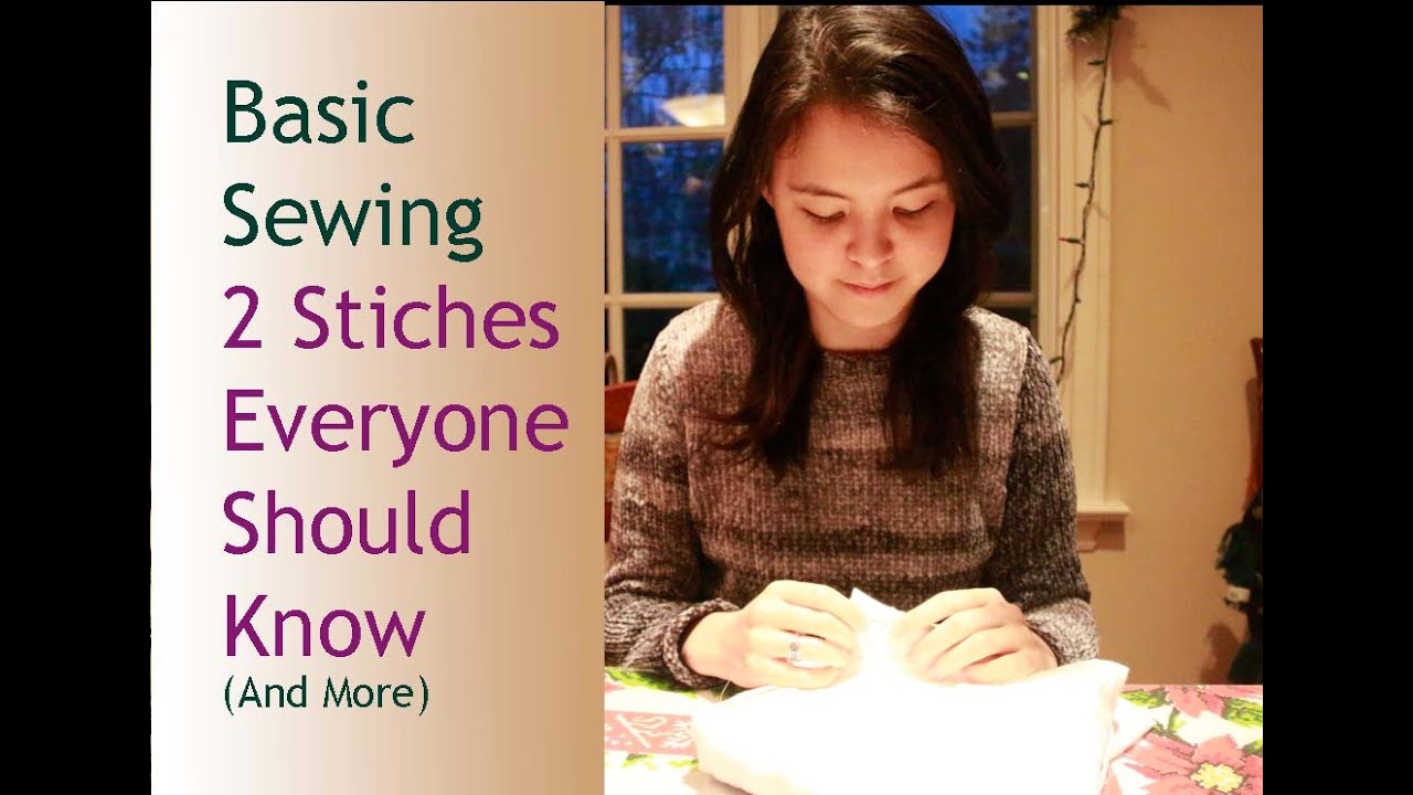 Basic Sewing Including 2 Stitches Everyone Should Know; Easy DIY Tutorial