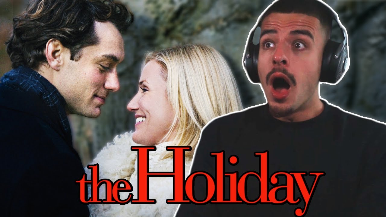FIRST TIME WATCHING *The Holiday*