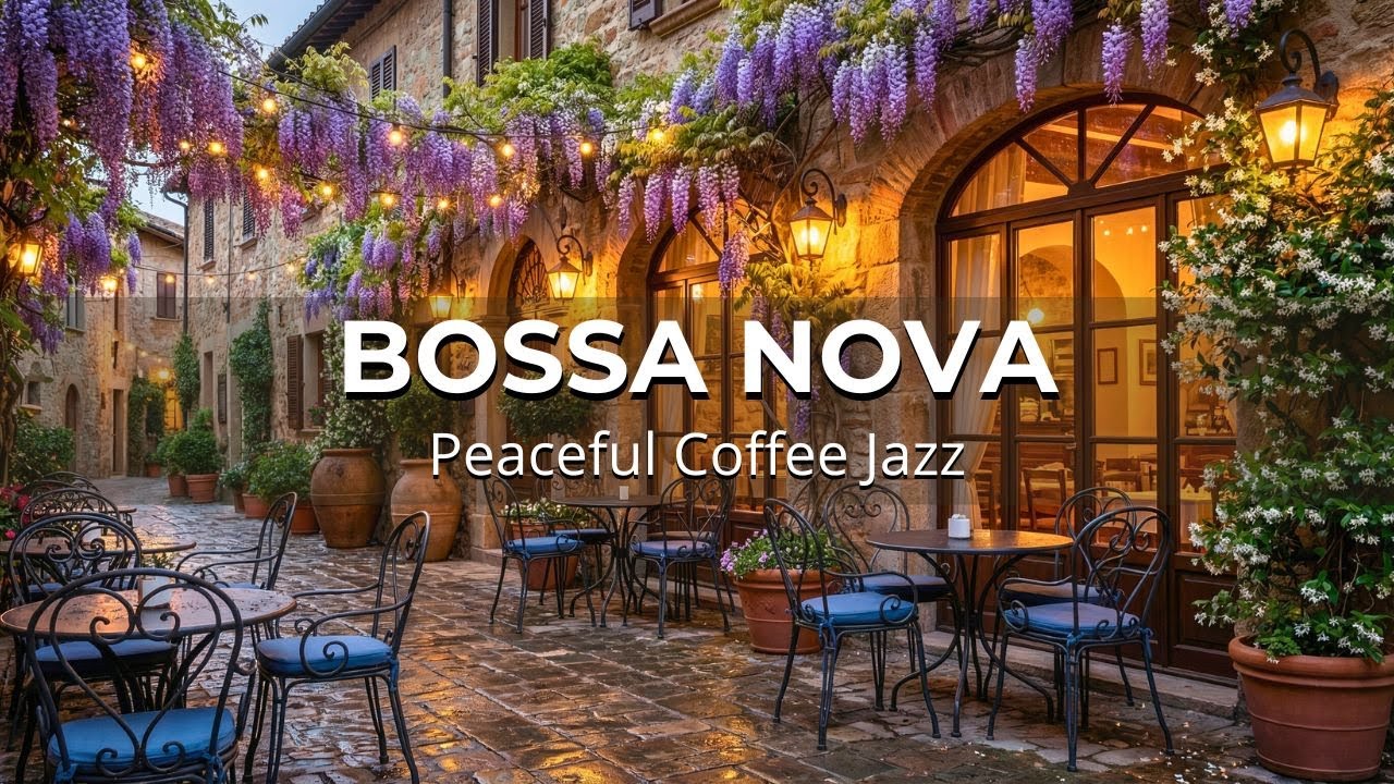 Peaceful Coffee Jazz Bossa Nova for Work Study and Relax Time