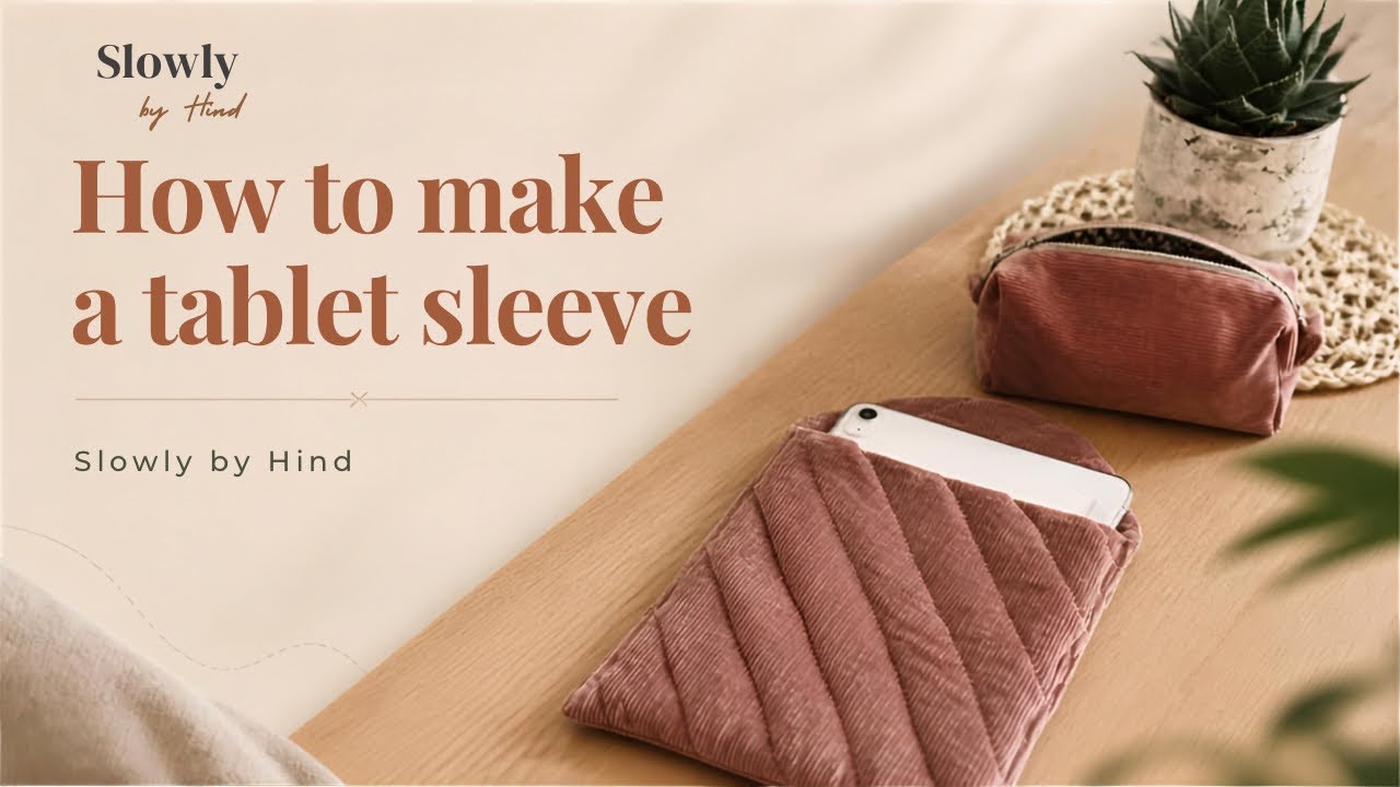 # 23 | Couture de pochette d'ordinateur matelassée