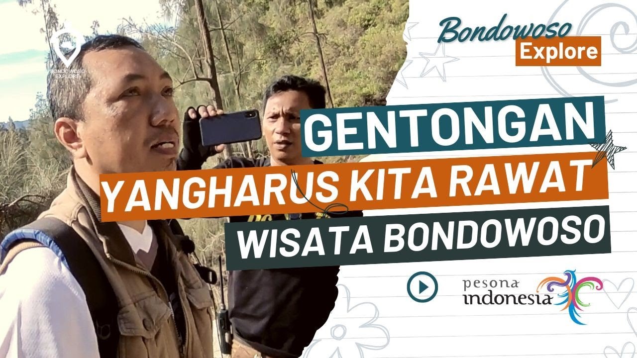 WISATA AIR TERJUN GENTONGAN CAKNA P. GEO - WISATA YANG HARUS KITA JAGA - BONDOWOSO EXPLORE