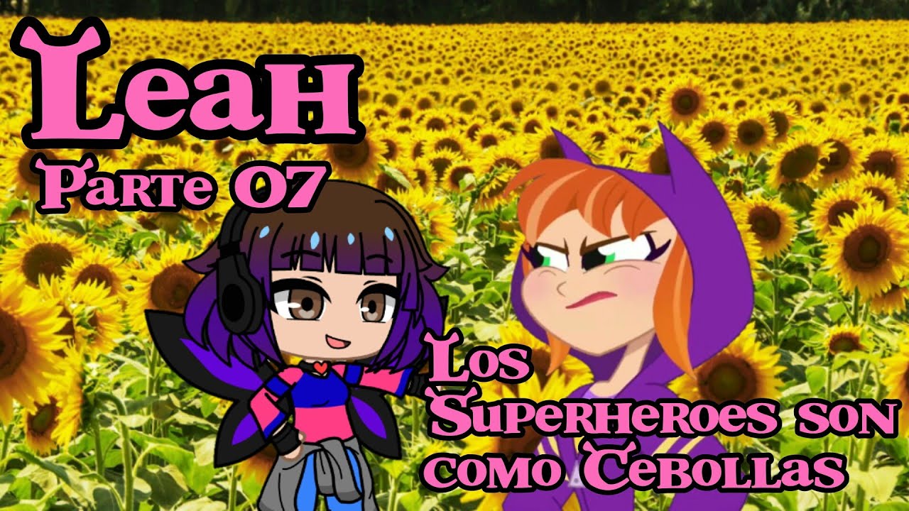 Leah (Shrek) Parte 07- Los Superhéroes son Como Cebollas