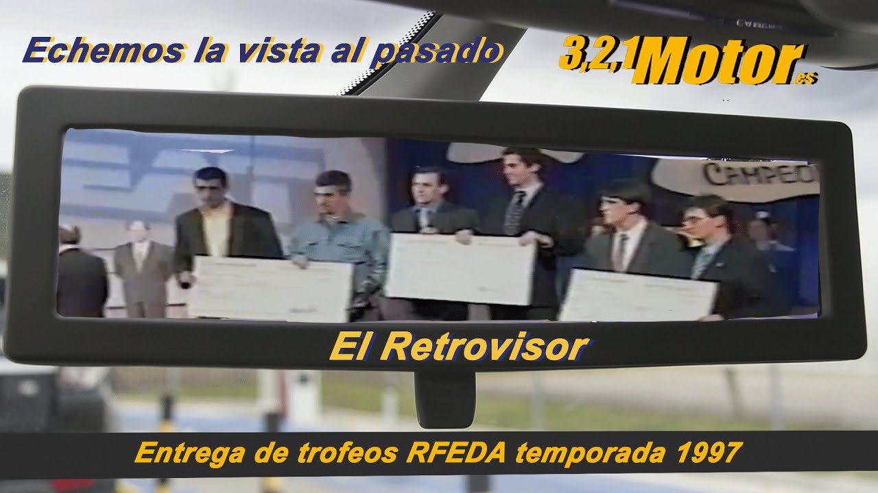 El Retrovisor Entrega de Trofeos RFEDA 1997