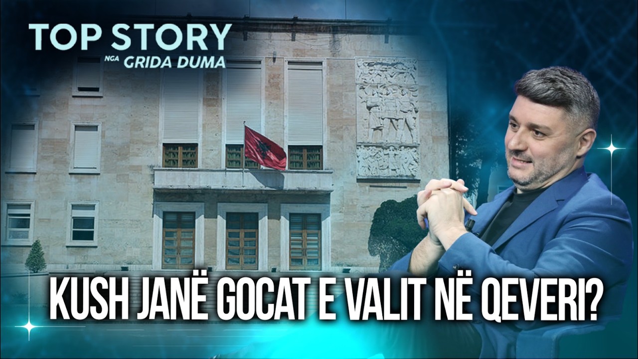 Kush janë gocat e Valit në qeveri? Bled Koka zbulon emrin e Ministrit të radhës në SPAK