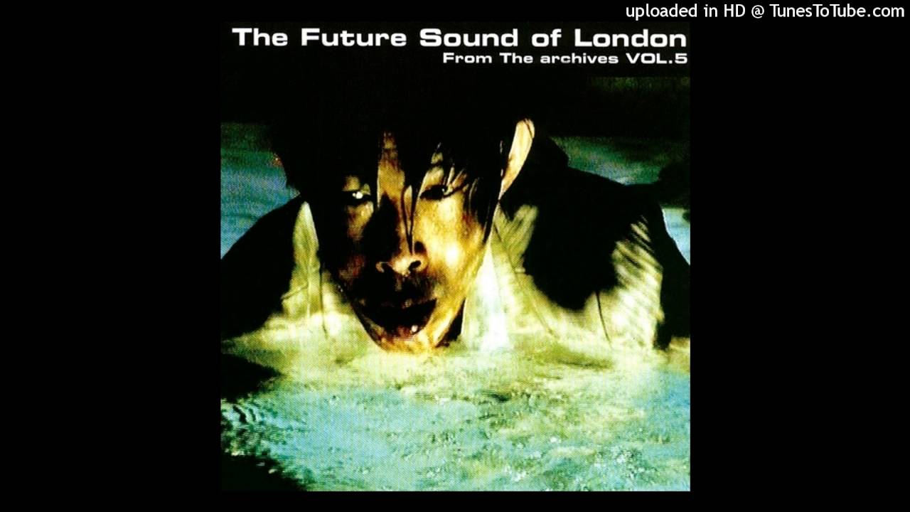 The Future Sound of London - Sendero Luminoso