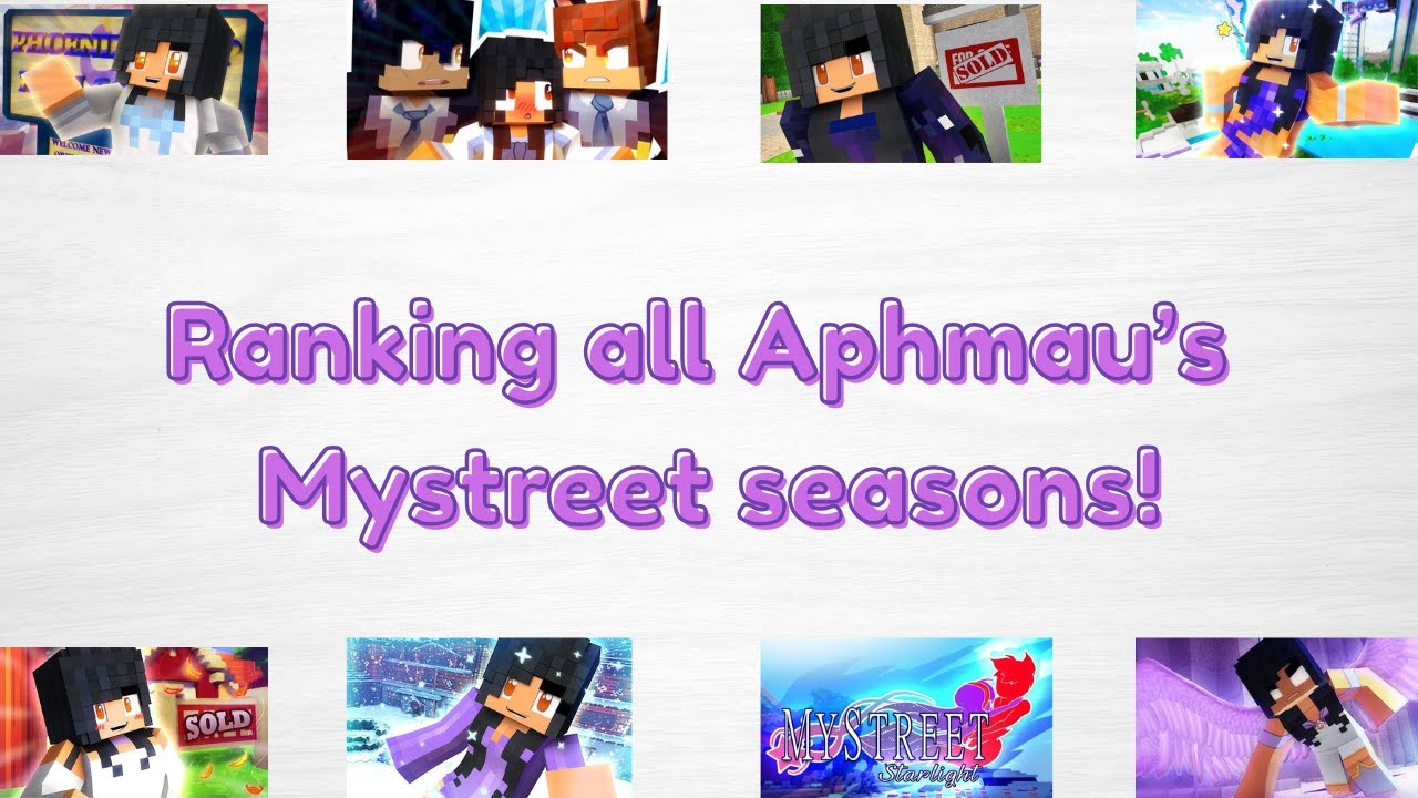 Ranking all seasons of Aphmau's Mystreet series
