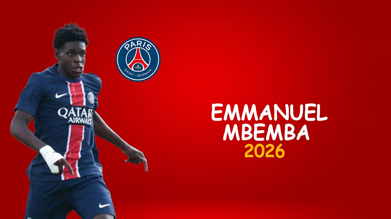 Emmanuel Mbemba | Skills | Paris Saint Germain | 2026