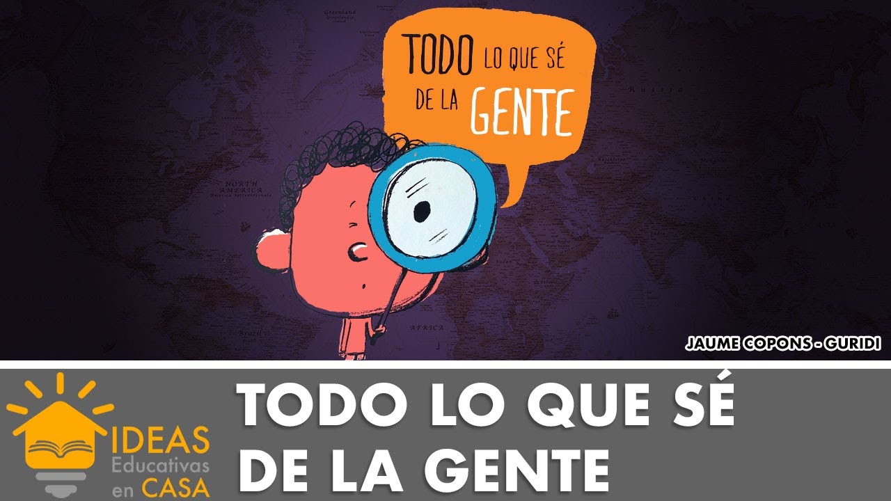Todo Lo Que Sé De La Gente