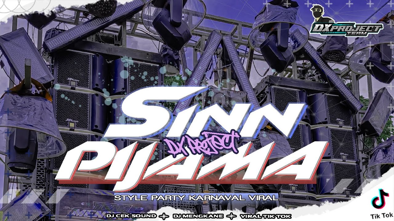 DJ SINN PIJAMA || PARTY X TRAP JEDAG TERBARU |DX PROJECT