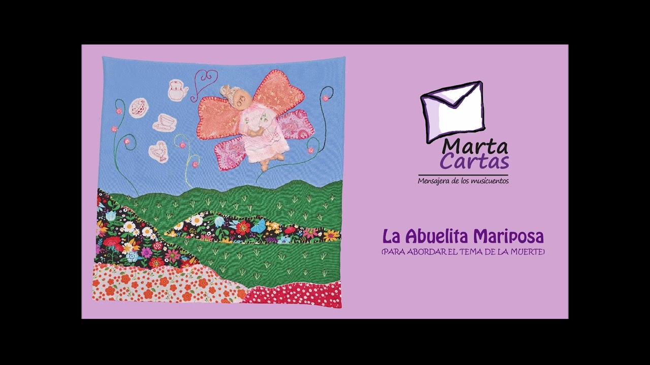 Musicuento 5: “La abuelita mariposa”
