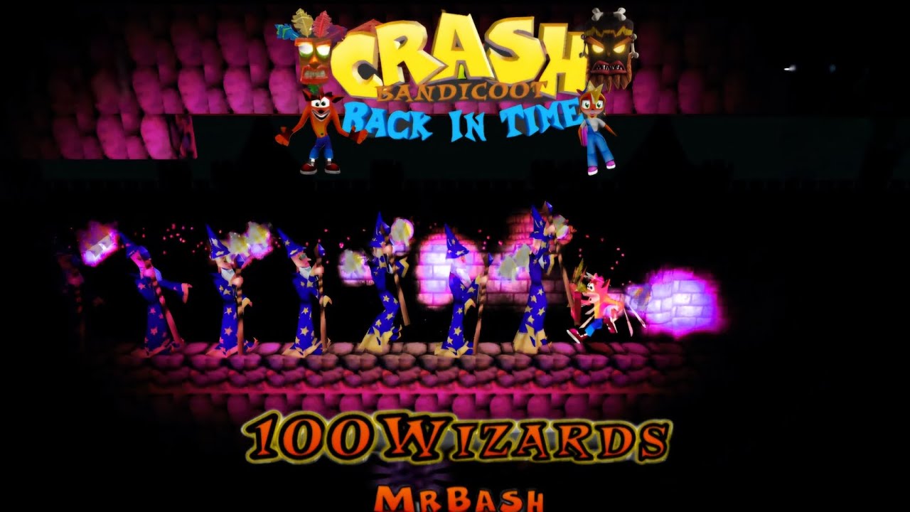 Crash Bandicoot - Back In Time Fan Game: Custom Level: 100 Wizards By Mr. Bash